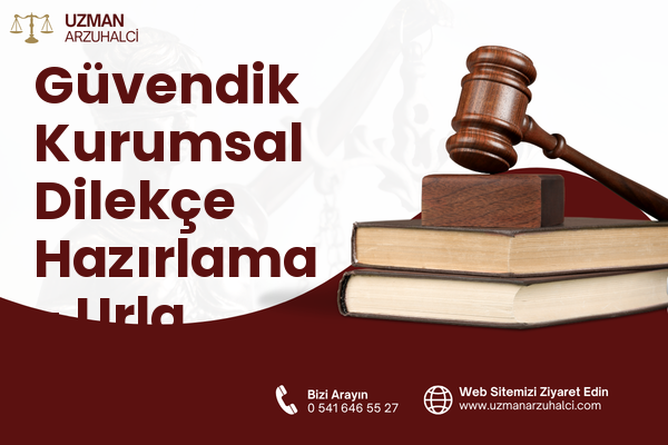 Güvendik Kurumsal Dilekçe Hazırlama - Urla