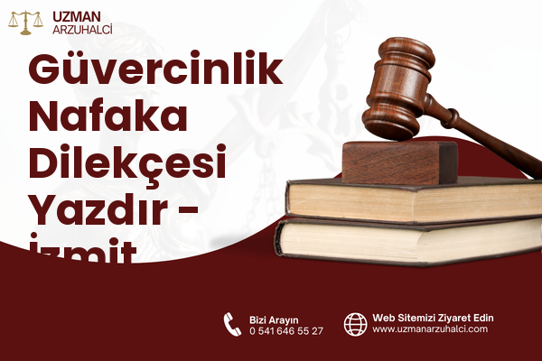 Güvercinlik Nafaka Dilekçesi Yazdır - İzmit