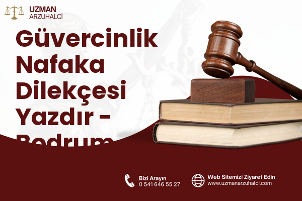 Güvercinlik Nafaka Dilekçesi Yazdır - Bodrum