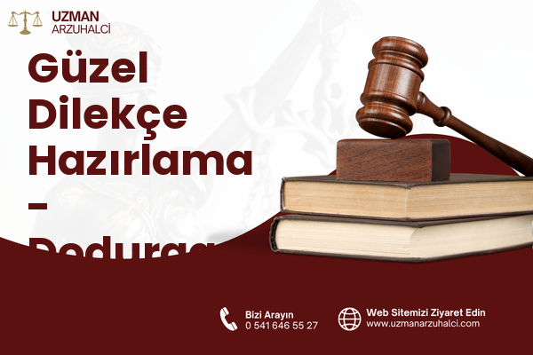 Güzel Dilekçe Hazırlama - Dodurga