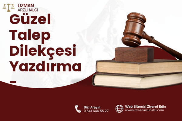 Güzel Talep Dilekçesi Yazdırma - Dodurga