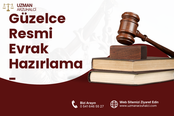 Güzelce Resmi Evrak Hazırlama - Büyükçekmece