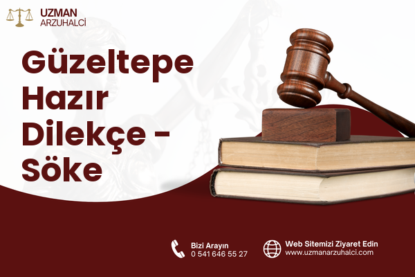 Güzeltepe Hazır Dilekçe - Söke