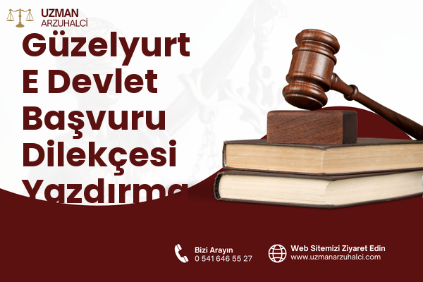 Güzelyurt E Devlet Başvuru Dilekçesi Yazdırma - Anamur