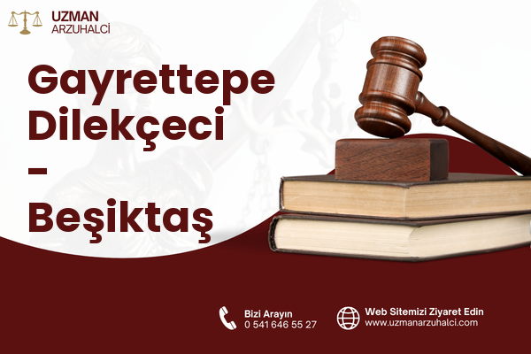 Gayrettepe Dilekçeci - Beşiktaş