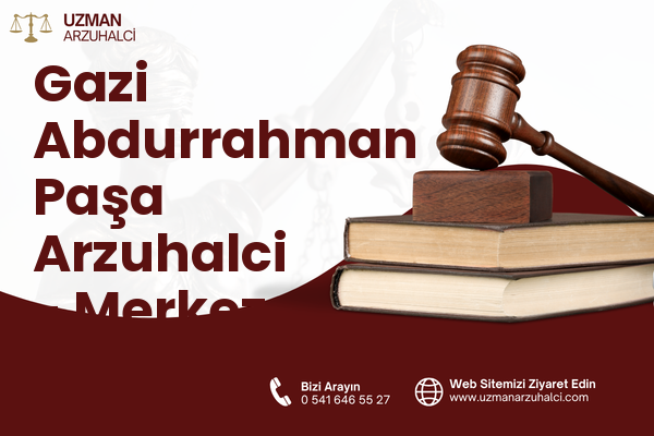 Gazi Abdurrahman Paşa Arzuhalci - Merkez