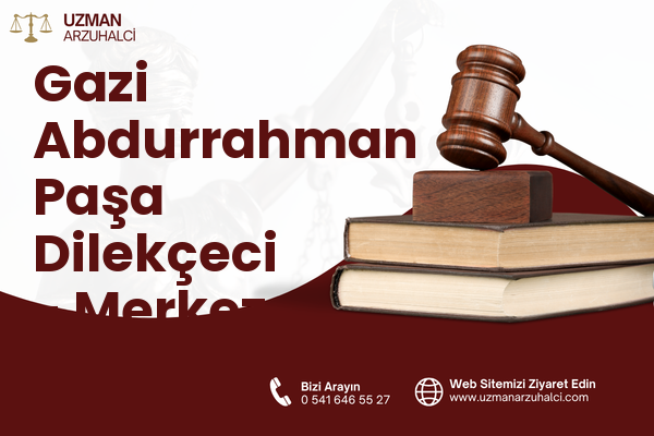 Gazi Abdurrahman Paşa Dilekçeci - Merkez
