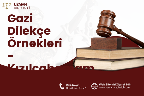 Gazi Dilekçe Örnekleri - Kızılcahamam