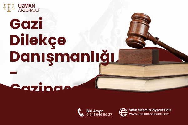 Gazi Dilekçe Danışmanlığı - Gazipaşa