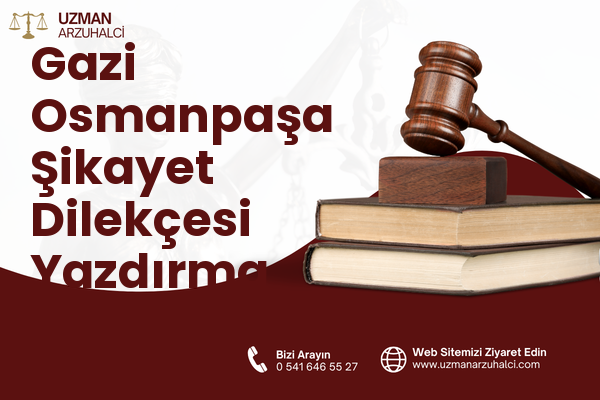 Gazi Osmanpaşa Şikayet Dilekçesi Yazdırma - Sincan