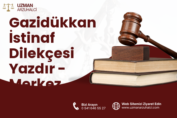 Gazidükkan İstinaf Dilekçesi Yazdır - Merkez