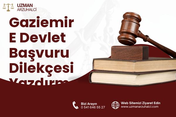 Gaziemir E Devlet Başvuru Dilekçesi Yazdırma