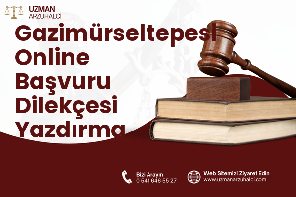 Gazimürseltepesi Online Başvuru Dilekçesi Yazdırma - Reyhanlı