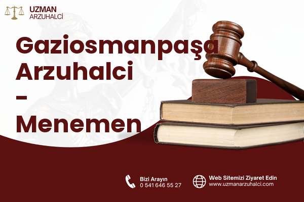 Gaziosmanpaşa Arzuhalci - Menemen