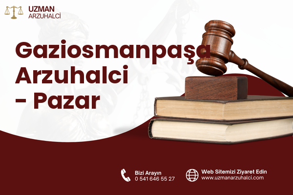 Gaziosmanpaşa Arzuhalci - Pazar