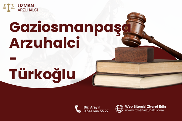 Gaziosmanpaşa Arzuhalci - Türkoğlu