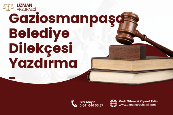 Gaziosmanpaşa Belediye Dilekçesi Yazdırma - Sulusaray