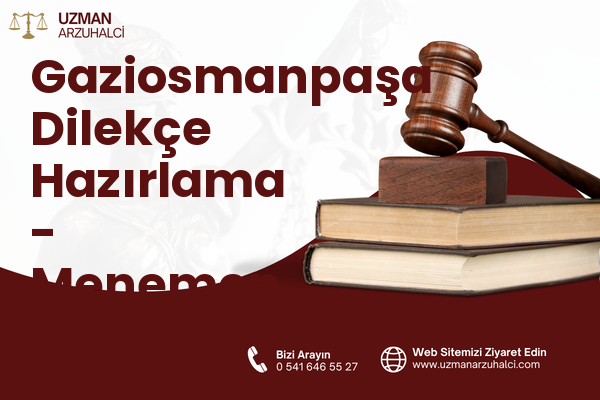 Gaziosmanpaşa Dilekçe Hazırlama - Menemen