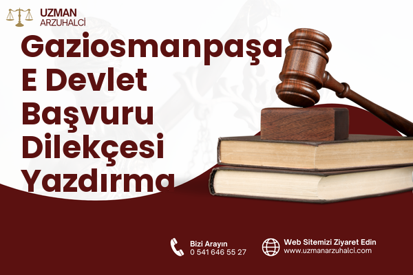 Gaziosmanpaşa E Devlet Başvuru Dilekçesi Yazdırma - Türkoğlu