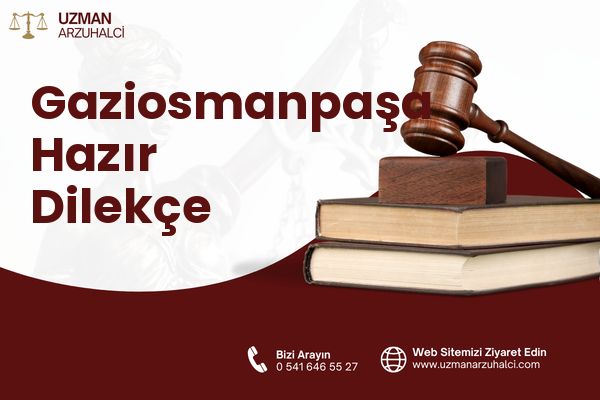 Gaziosmanpaşa Hazır Dilekçe