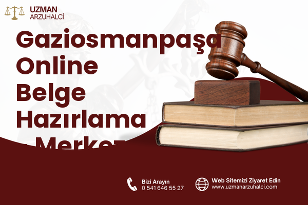 Gaziosmanpaşa Online Belge Hazırlama - Merkez