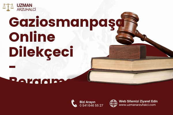 Gaziosmanpaşa Online Dilekçeci - Bergama