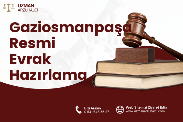 Gaziosmanpaşa Resmi Evrak Hazırlama