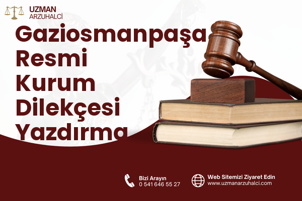 Gaziosmanpaşa Resmi Kurum Dilekçesi Yazdırma - Türkoğlu