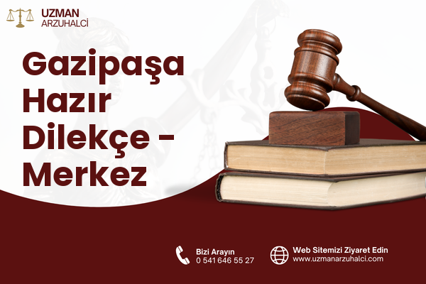 Gazipaşa Hazır Dilekçe - Merkez