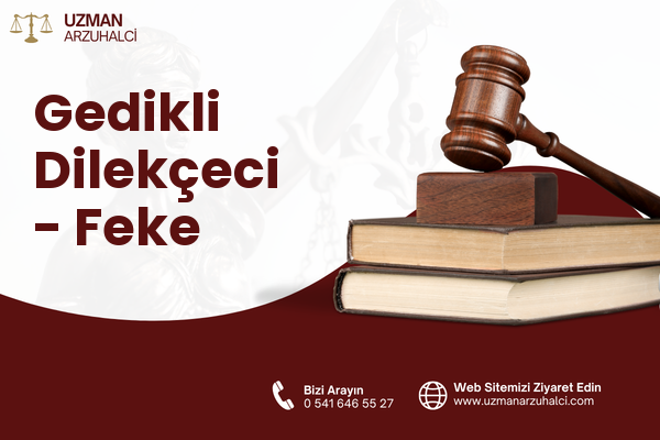 Gedikli Dilekçeci - Feke