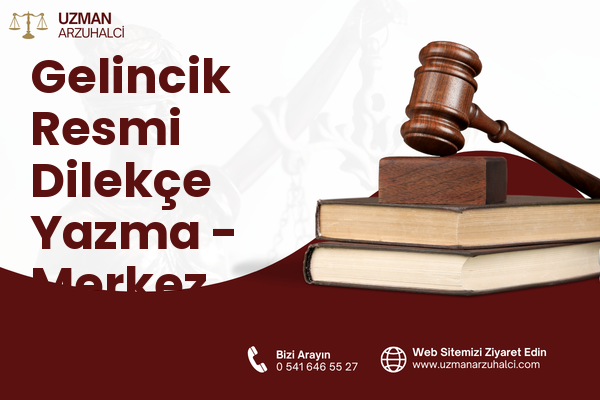 Gelincik Resmi Dilekçe Yazma - Merkez