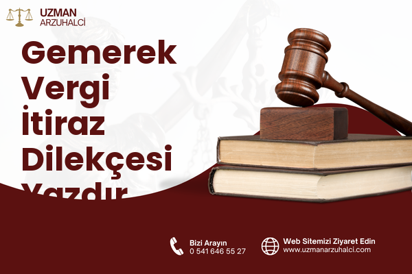 Gemerek Vergi İtiraz Dilekçesi Yazdır