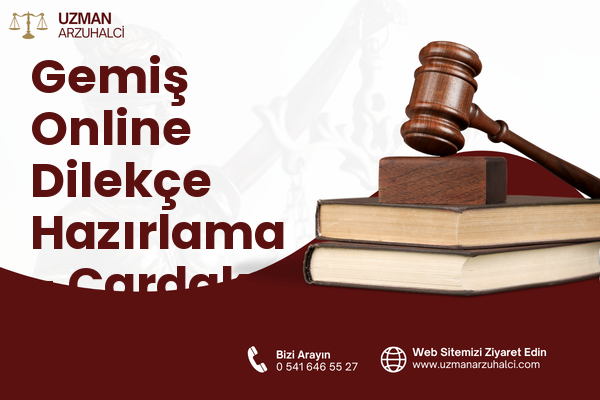 Gemiş Online Dilekçe Hazırlama - Çardak