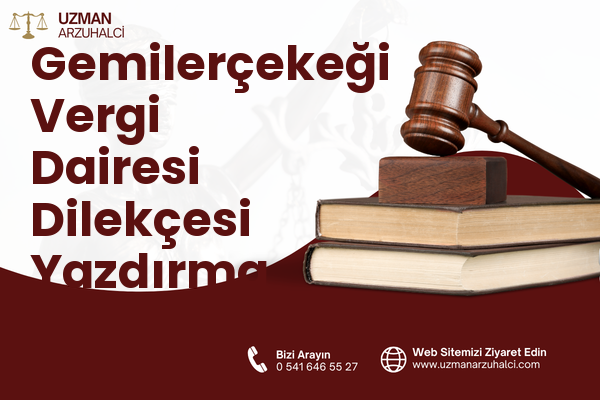 Gemilerçekeği Vergi Dairesi Dilekçesi Yazdırma - Merkez
