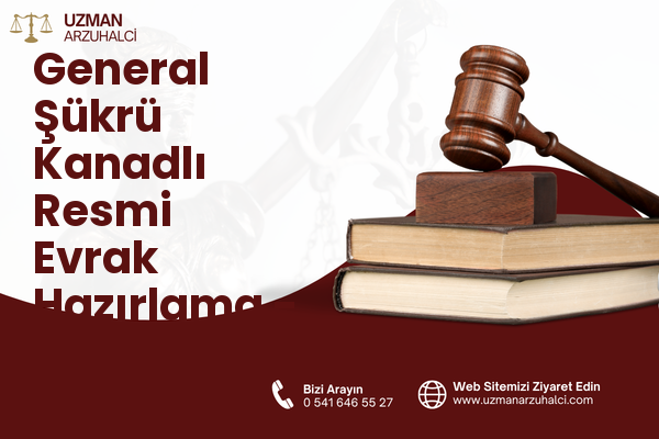 General Şükrü Kanadlı Resmi Evrak Hazırlama - Samandağ