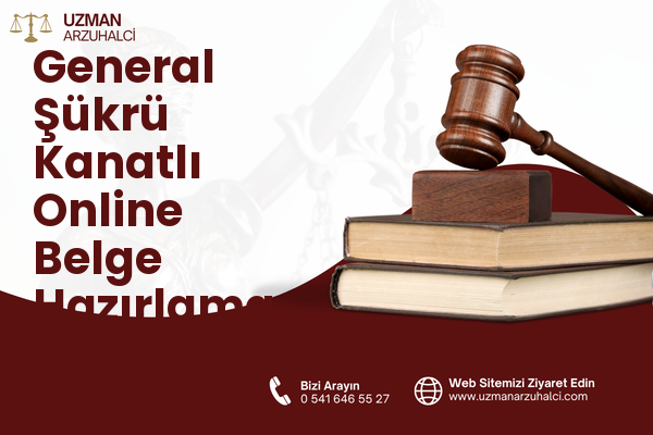 General Şükrü Kanatlı Online Belge Hazırlama - Antakya