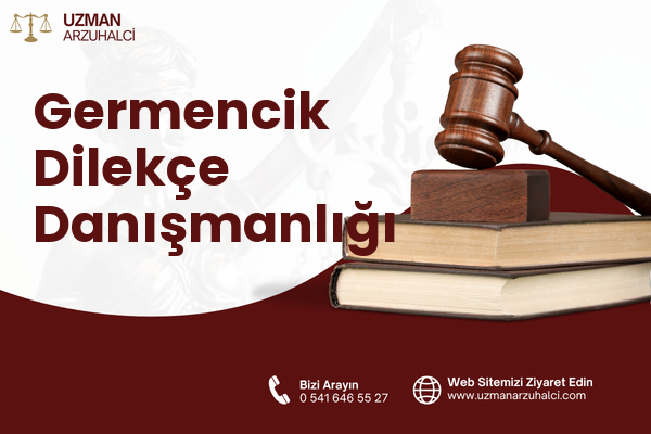 Germencik Dilekçe Danışmanlığı