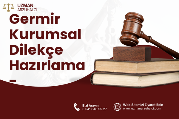 Germir Kurumsal Dilekçe Hazırlama - Melikgazi