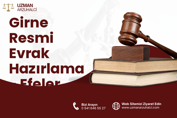 Girne Resmi Evrak Hazırlama - Efeler