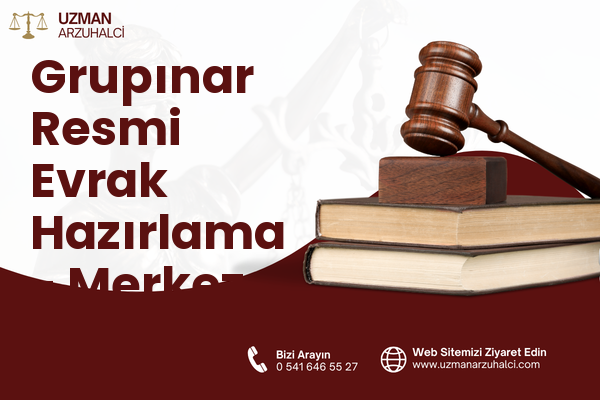Grupınar Resmi Evrak Hazırlama - Merkez