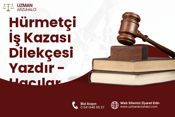 Hürmetçi İş Kazası Dilekçesi Yazdır - Hacılar
