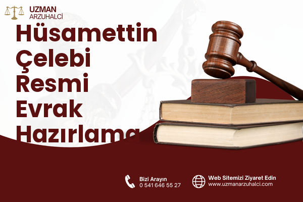 Hüsamettin Çelebi Resmi Evrak Hazırlama - Selçuklu