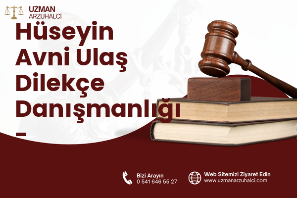 Hüseyin Avni Ulaş Dilekçe Danışmanlığı - Palandöken