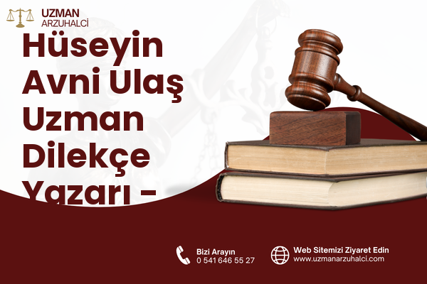 Hüseyin Avni Ulaş Uzman Dilekçe Yazarı - Palandöken