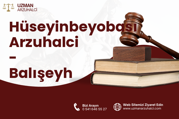 Hüseyinbeyobası Arzuhalci - Balışeyh