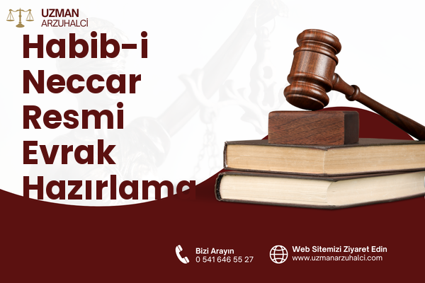 Habib-i Neccar Resmi Evrak Hazırlama - Antakya