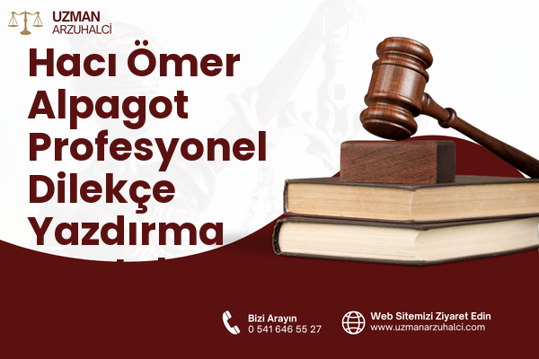 Hacı Ömer Alpagot Profesyonel Dilekçe Yazdırma - Antakya