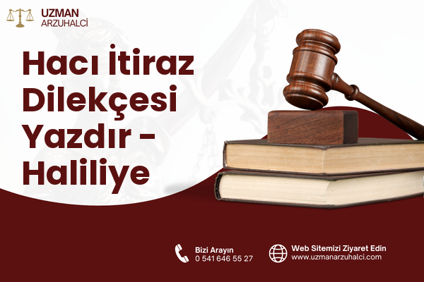 Hacı İtiraz Dilekçesi Yazdır - Haliliye