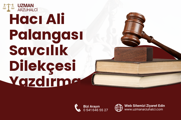 Hacı Ali Palangası Savcılık Dilekçesi Yazdırma - Merkez
