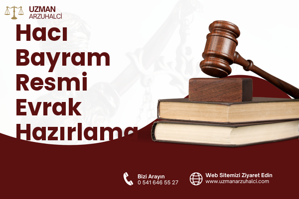 Hacı Bayram Resmi Evrak Hazırlama - Altındağ